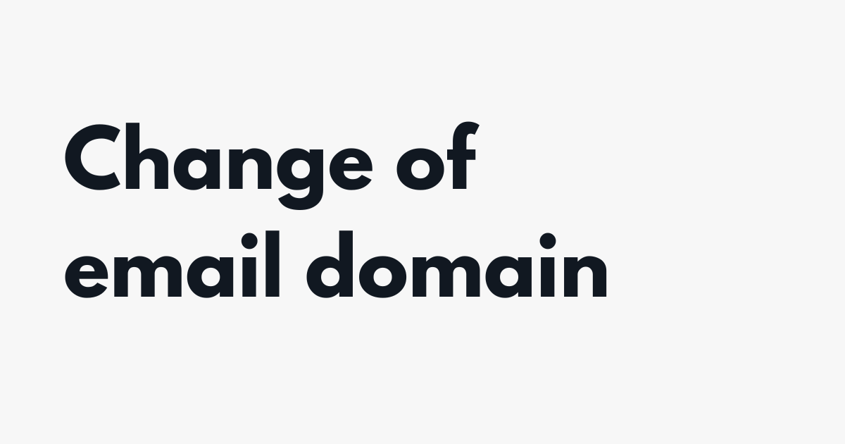 Change of email domain | Sproal