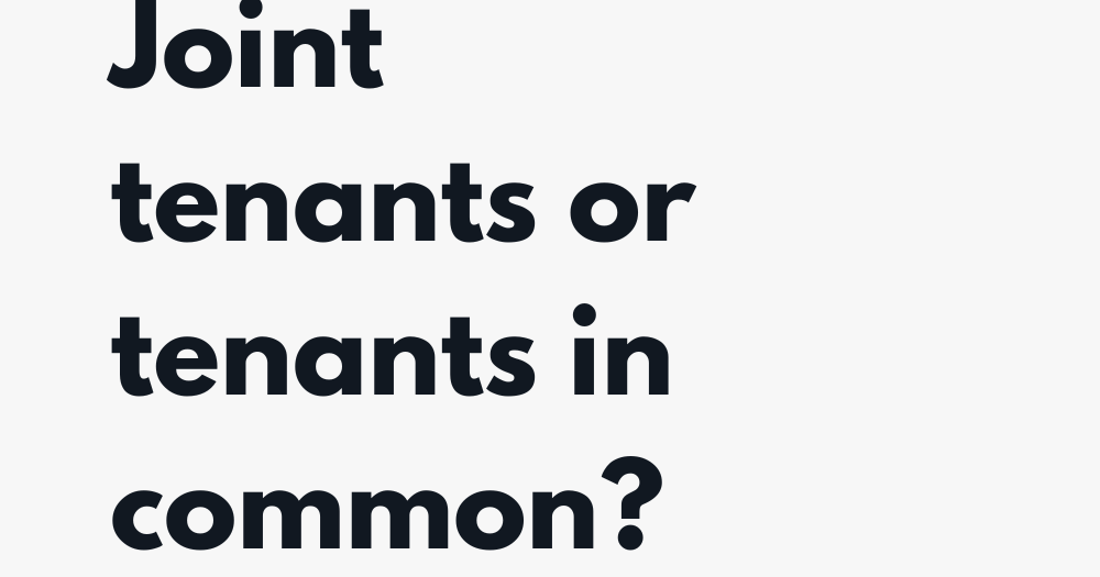 Joint Tenants Or Tenants In Common Sproal   JT Or TIC Image 2 1 