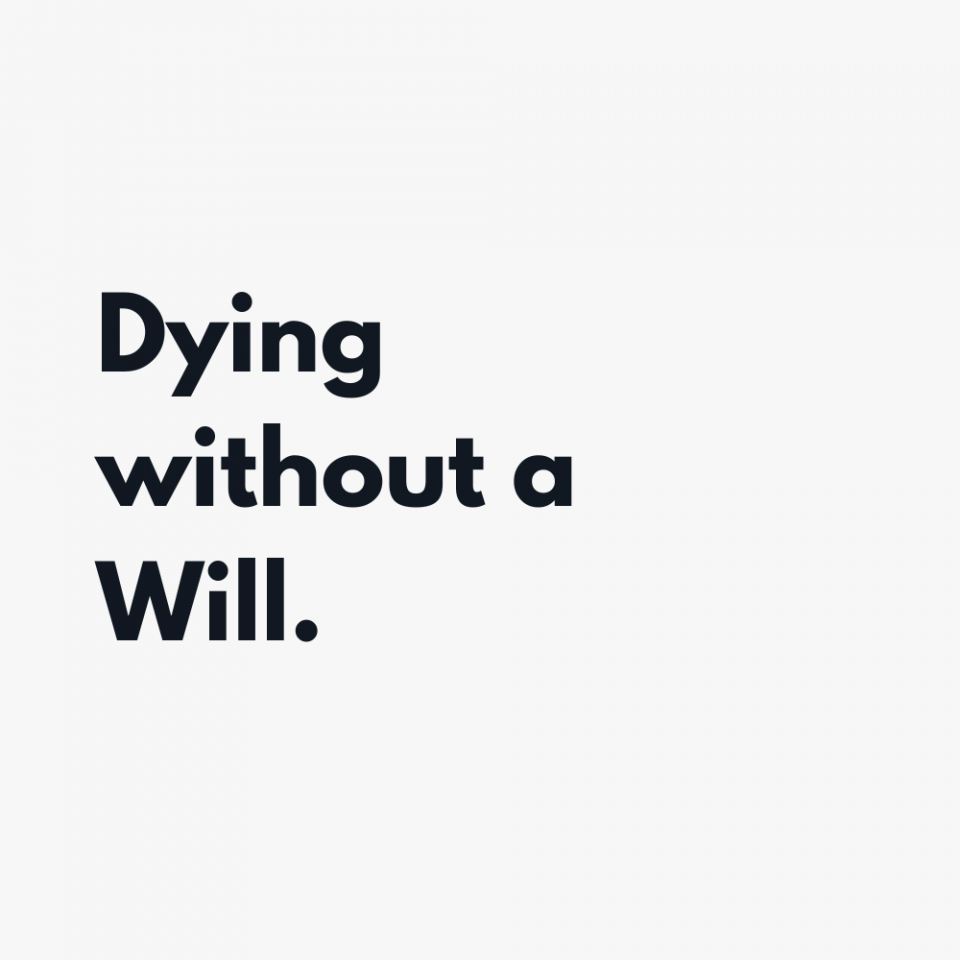 Dying without a Will