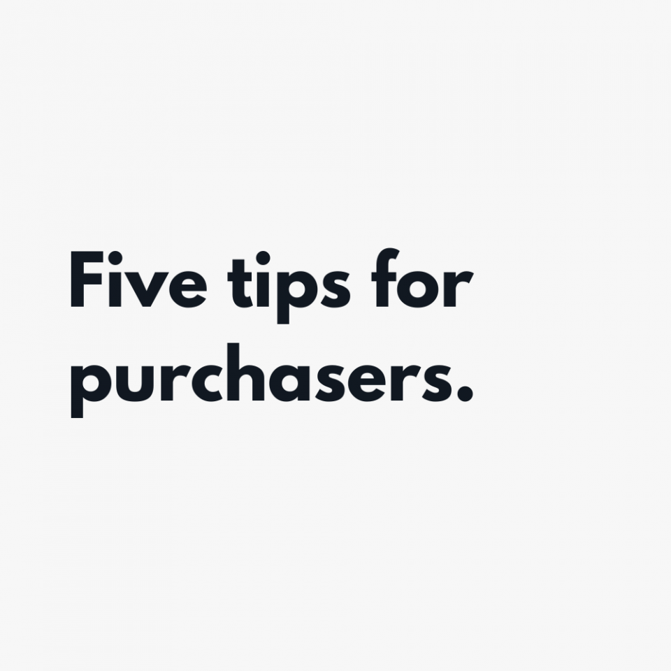 Five tips for purchasers