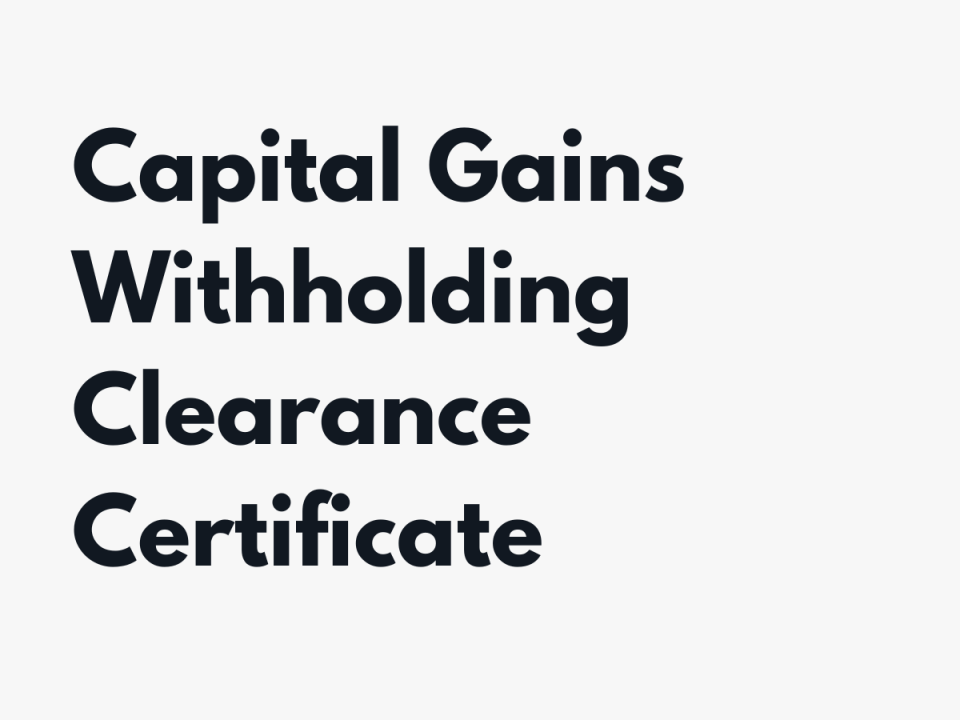 Foreign Resident Capital Gains Withholding Clearance Certificate