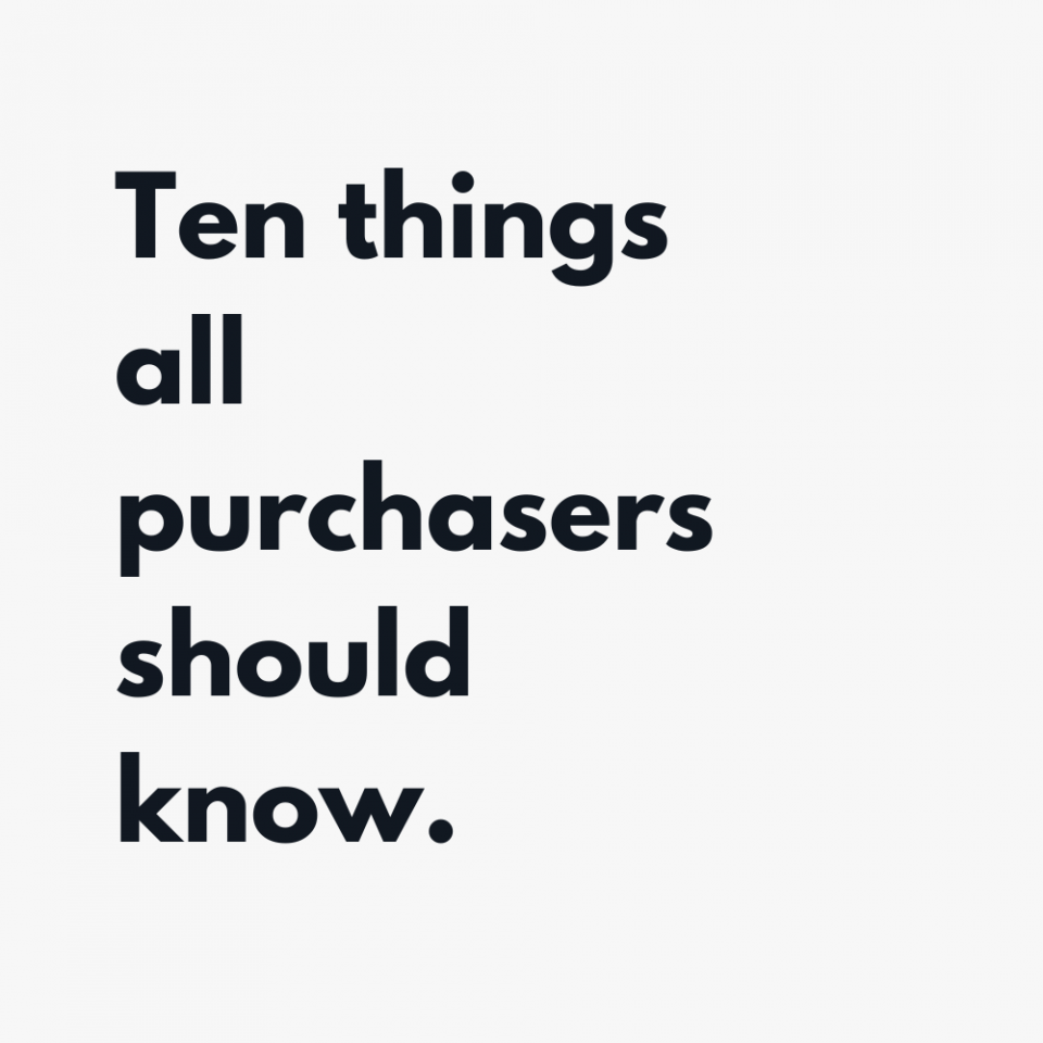 Ten things all purchasers should know